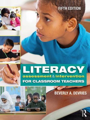 cover image of Literacy Assessment and Intervention for Classroom Teachers